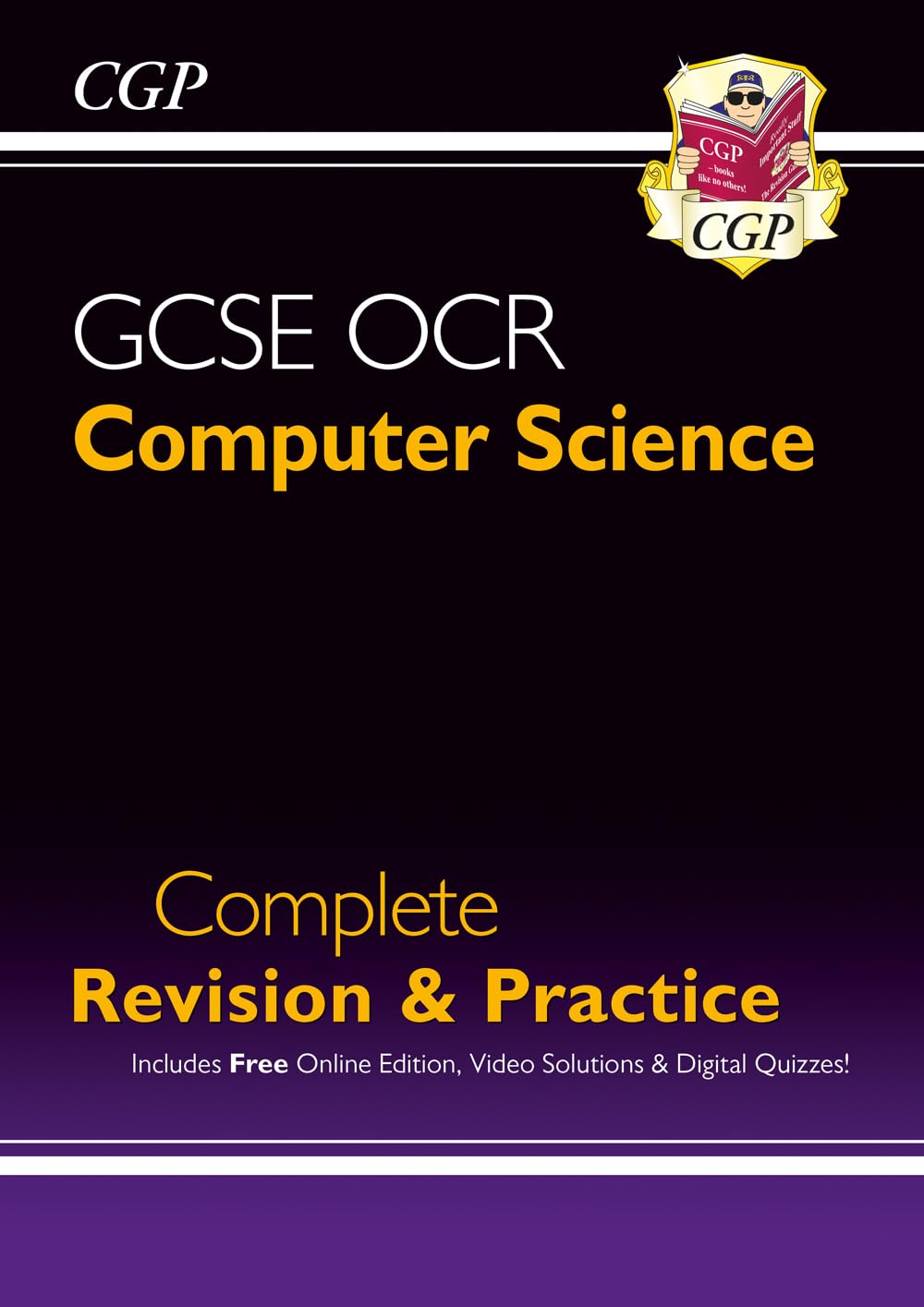 New GCSE Computer Science OCR Complete Revision & Practice includes Online Edition, Videos & Quizzes (CGP OCR GCSE Computer Science).