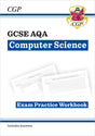 New GCSE Computer Science AQA Exam Practice Workbook includes answers (CGP AQA GCSE Computer Science).