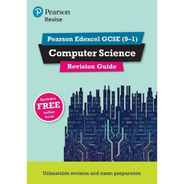 Pearson REVISE Edexcel GCSE Computer Science Revision Guide: incl. online revision - for 2025 and 2026 exams.