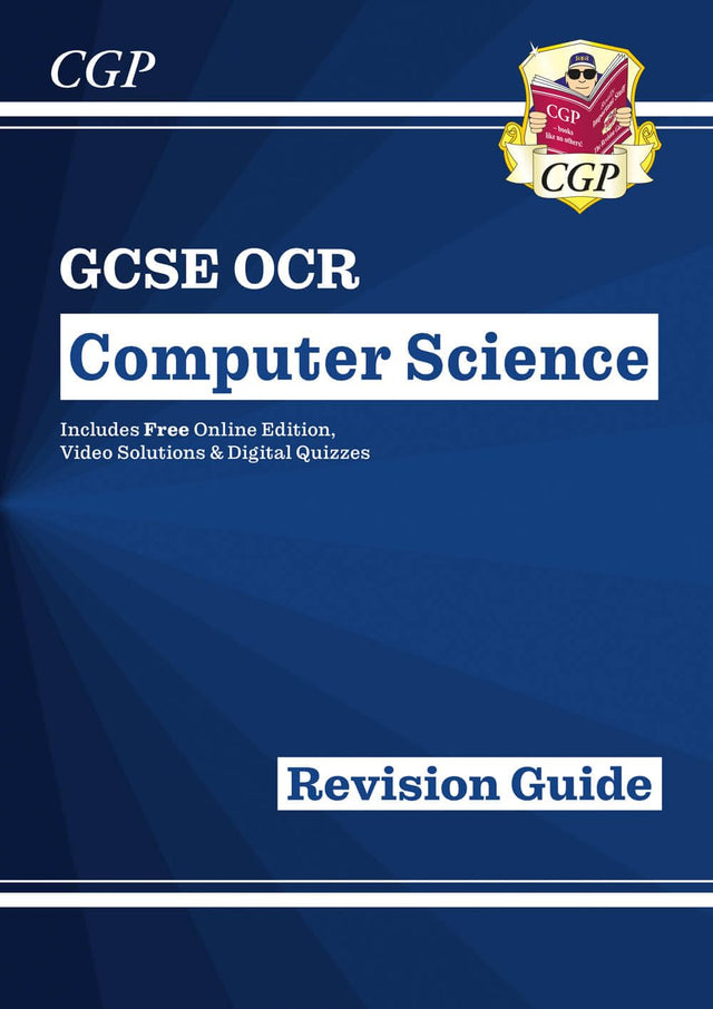 New GCSE Computer Science OCR Revision Guide includes Online Edition, Videos & Quizzes (CGP OCR GCSE Computer Science).