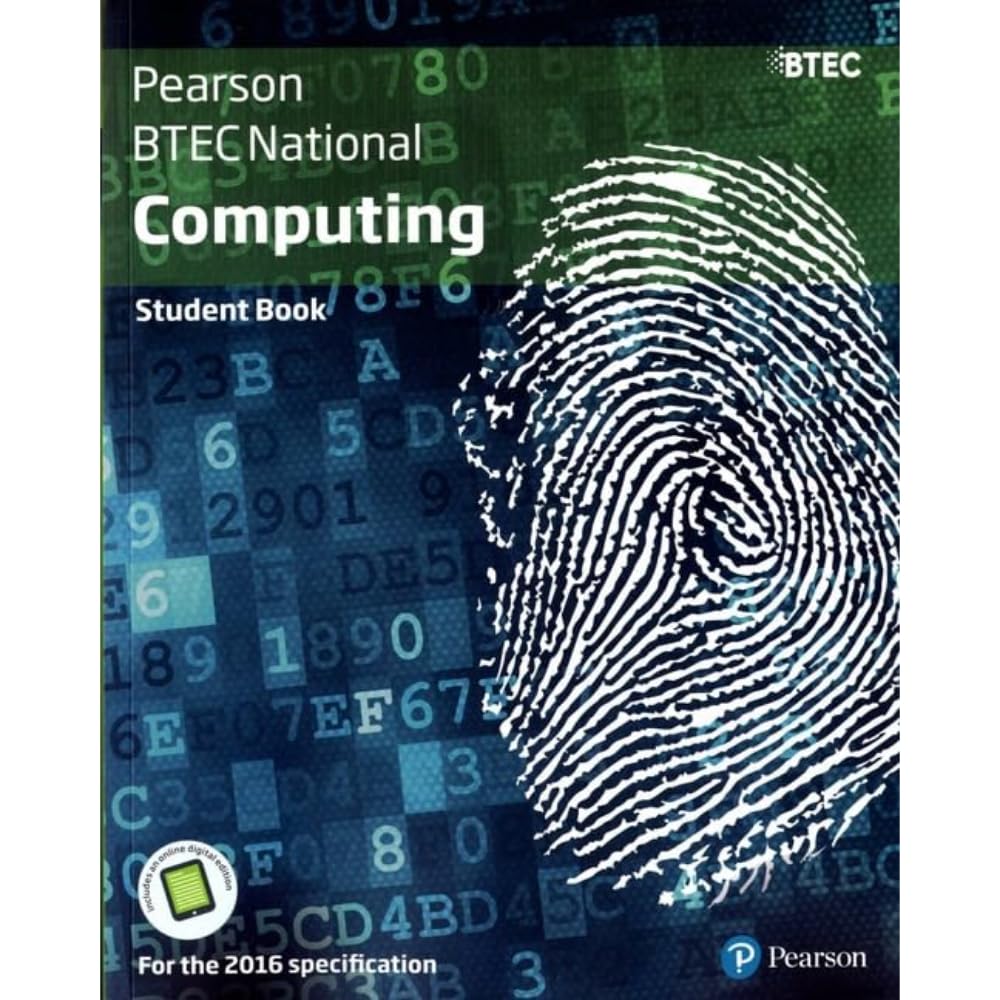 BTEC National Computing Student Book (BTEC Nationals Computing 2016).