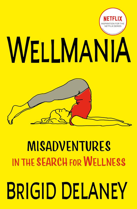 Wellmania: NOW TRENDING ON NETFLIX.