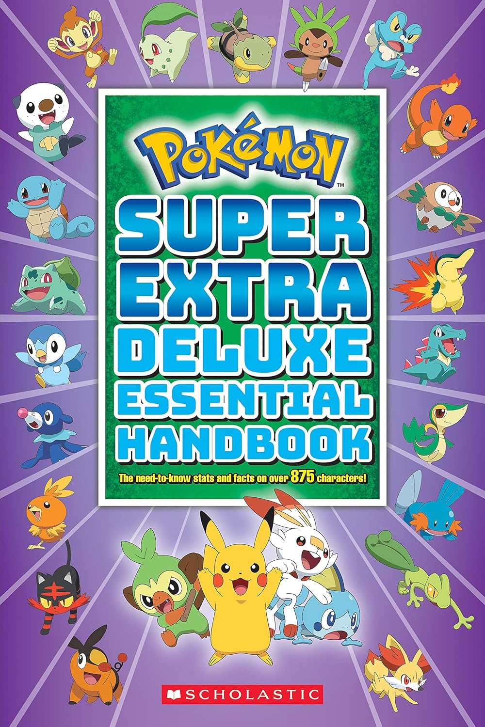 Super Extra Deluxe Essential Handbook (Pokemon): The Need-To-Know STATS and Facts on Over 900 Characters: The Need-To-Know STATS and Facts on Over 875 Characters: 1.